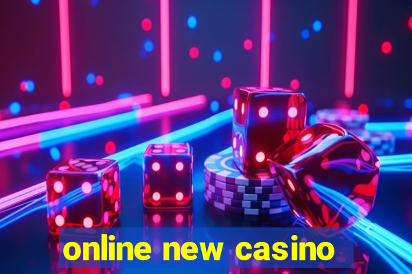 online new casino