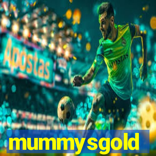 mummysgold