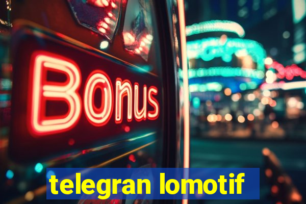 telegran lomotif