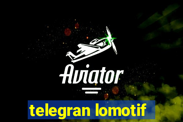 telegran lomotif