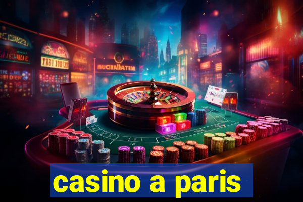 casino a paris