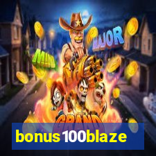 bonus100blaze