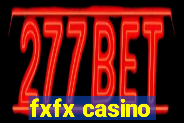 fxfx casino