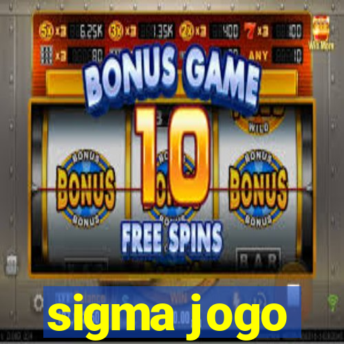 sigma jogo