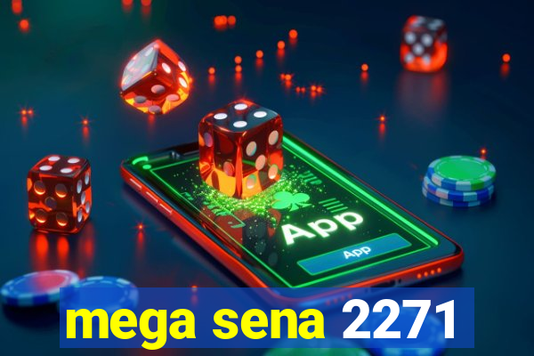 mega sena 2271