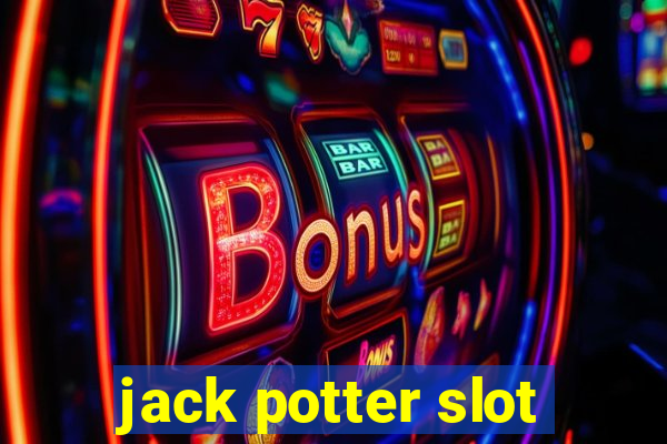 jack potter slot