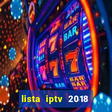 lista iptv 2018 gratis atualizada futebol