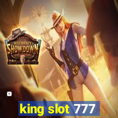 king slot 777