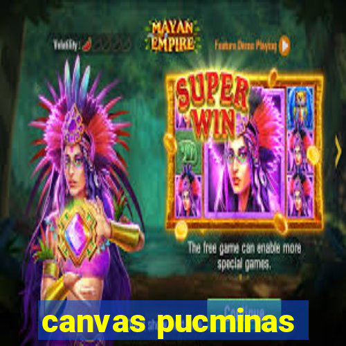 canvas pucminas