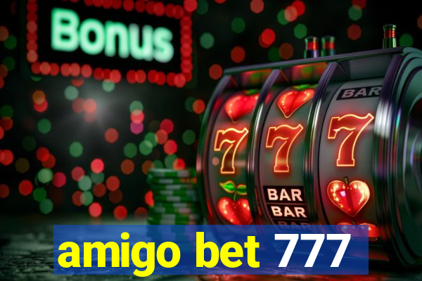 amigo bet 777