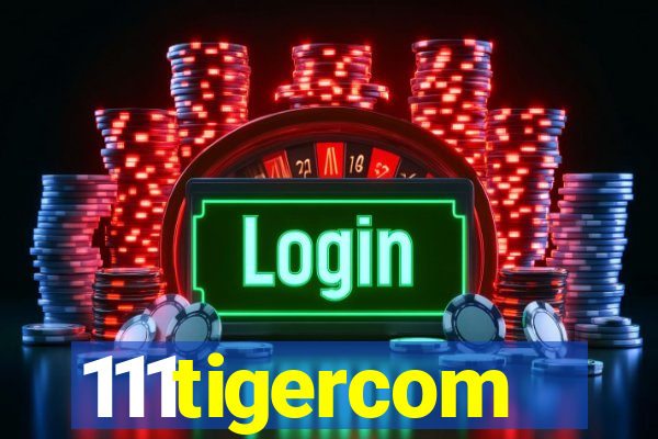 111tigercom