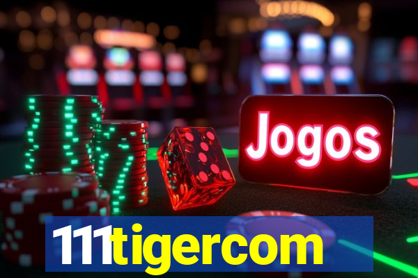 111tigercom