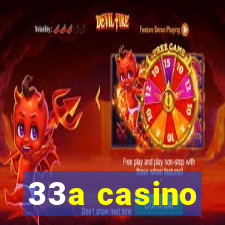 33a casino