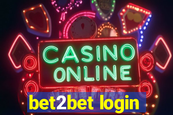 bet2bet login