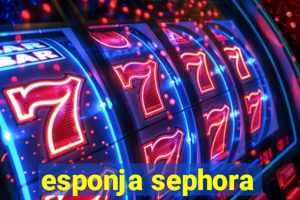 esponja sephora