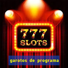 garotos de programa zona leste