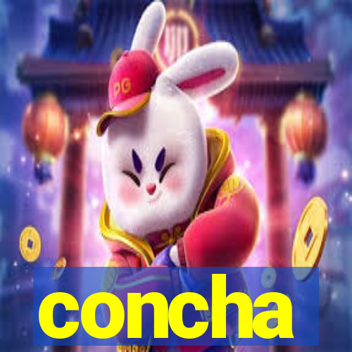 concha