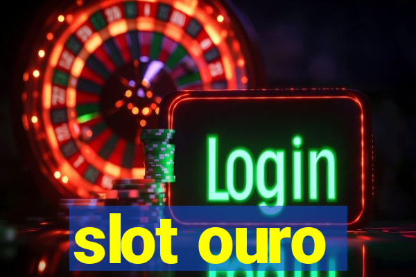 slot ouro