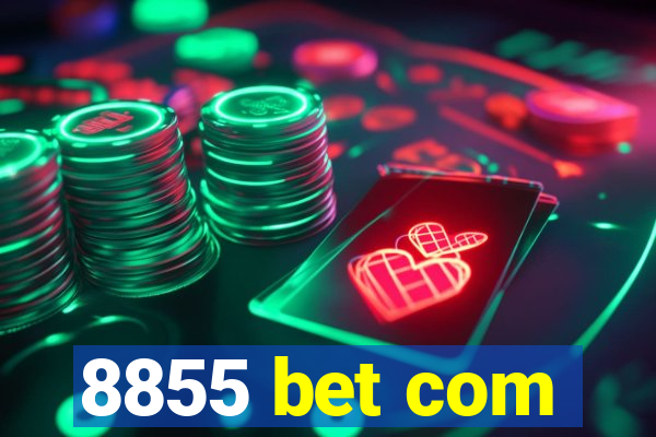 8855 bet com