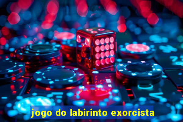 jogo do labirinto exorcista