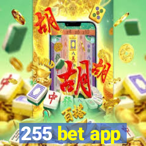 255 bet app