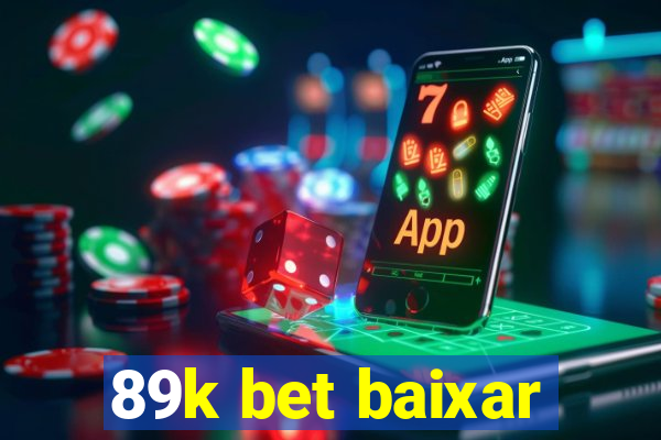 89k bet baixar