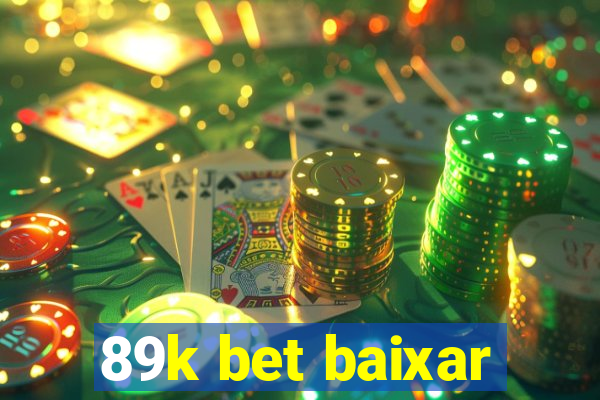 89k bet baixar