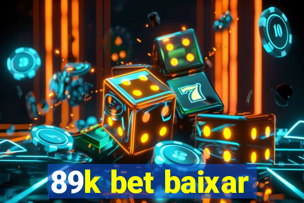 89k bet baixar