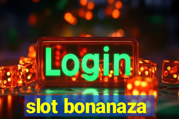 slot bonanaza