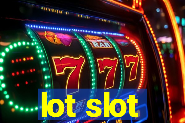 lot slot