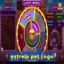 estrela pet jogo