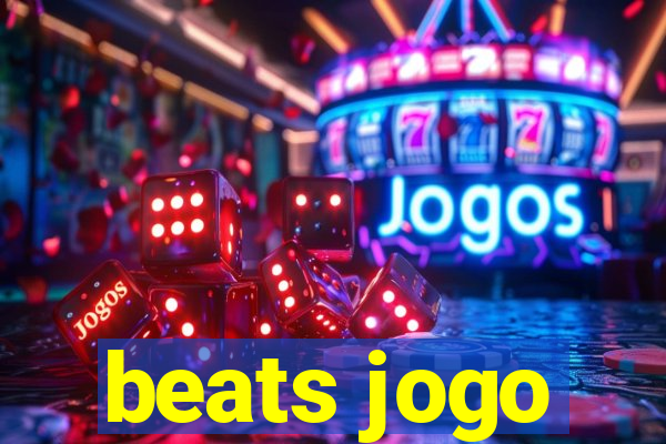 beats jogo