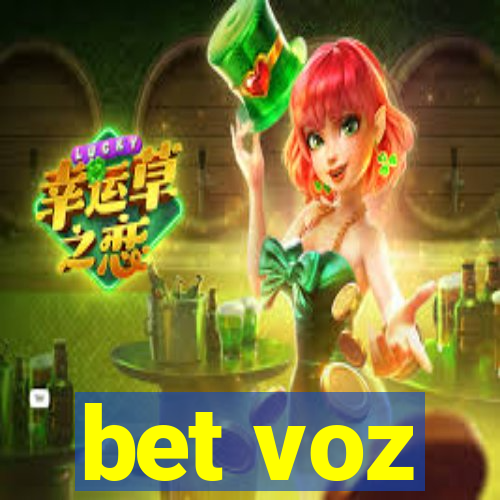 bet voz