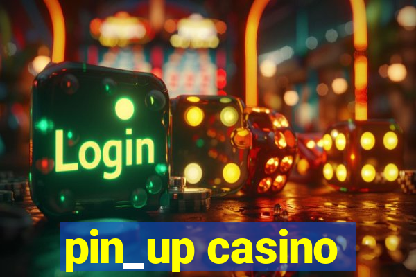 pin_up casino