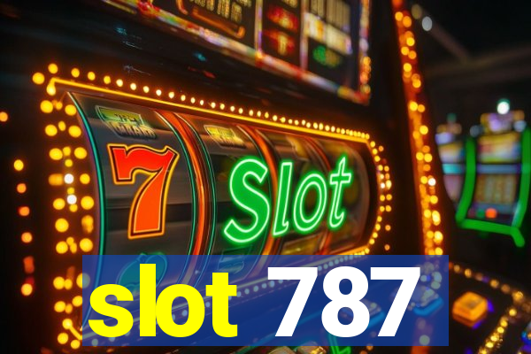 slot 787