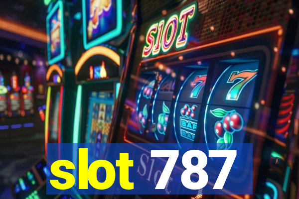 slot 787