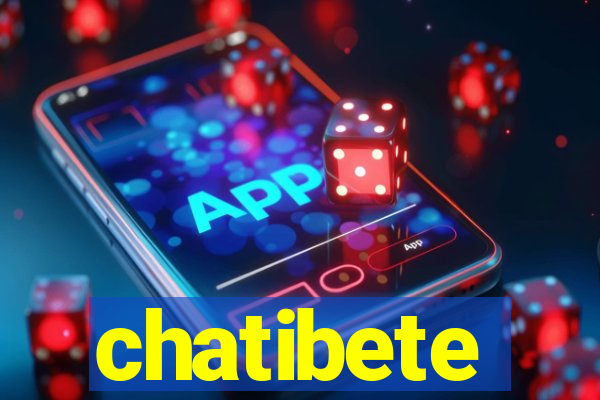 chatibete