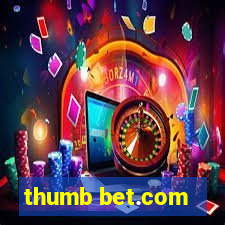 thumb bet.com