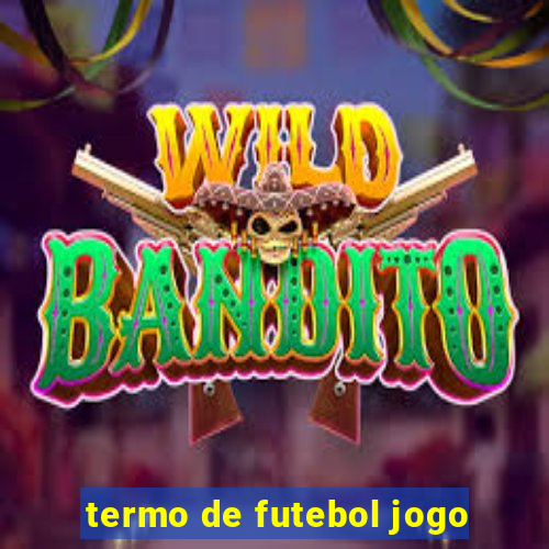 termo de futebol jogo