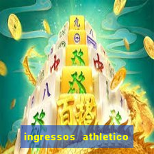 ingressos athletico x flamengo