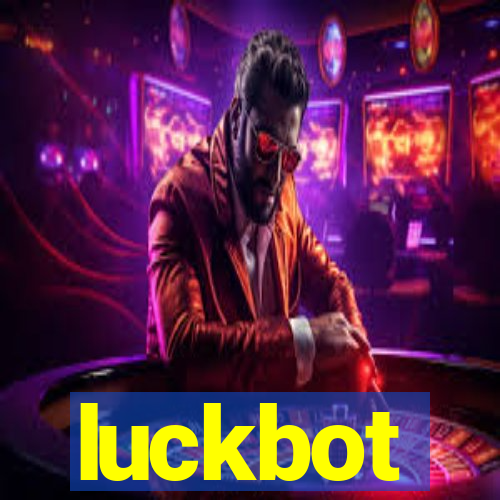 luckbot