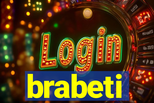 brabeti