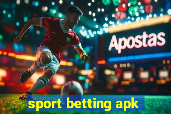 sport betting apk