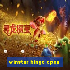 winstar bingo open