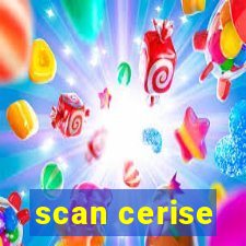 scan cerise