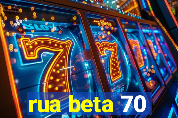 rua beta 70