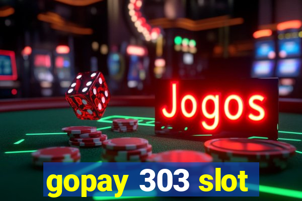 gopay 303 slot