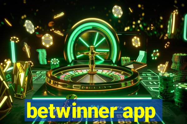 betwinner app