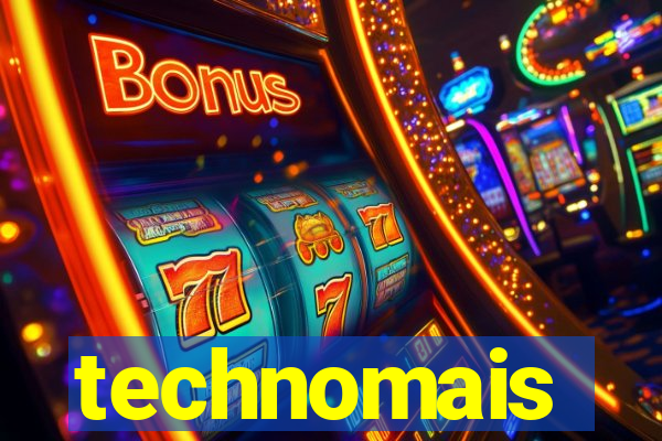 technomais