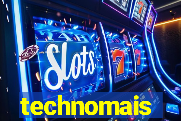 technomais